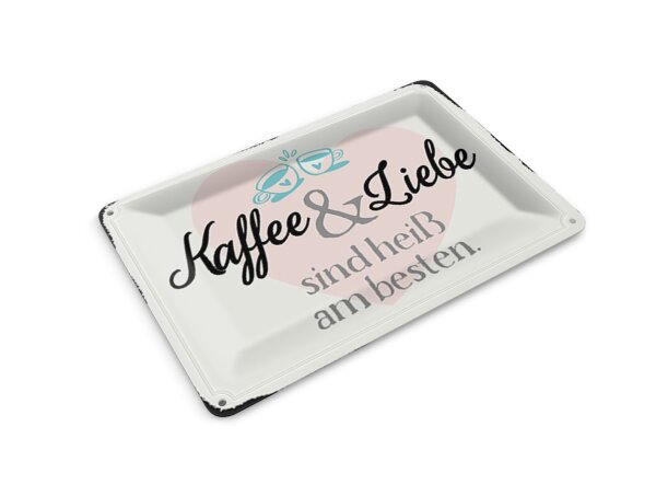 Blechpostkarte Spruch 14x10 cm Kaffee und Liebe heiß am besten Deko Schild