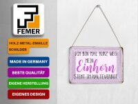 Blechpostkarte Spruch 14x10 cm bin kurz weg mein Einhorn steht Deko Schild