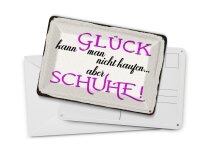Blechpostkarte Spruch 14x10 cm Glück nicht kaufen aber Schuhe Deko Schild