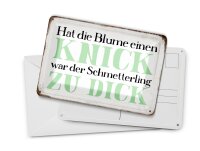 Blechpostkarte Spruch 14x10cm Blume Knick Schmetterling dick Deko Schild