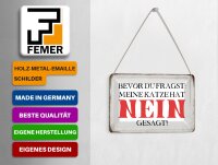 Blechpostkarte Spruch 14x10 cm meine Katze hat nein gesagt Deko Schild