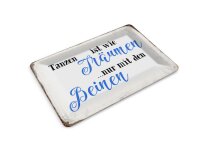Blechpostkarte Spruch 14x10 cm Tanzen Träumen mit den Beinen Deko Schild