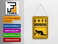 Blechpostkarte Alkohol 10x14 cm gone drinking lustig