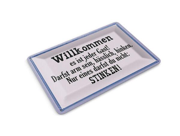 Blechpostkarte Spruch 14x10 cm Willkommen es ist jeder Gast Deko Schild