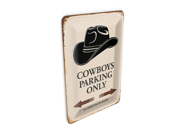 Blechpostkarte Spruch 10x14 cm Cowboys parking only Metall Deko Schild