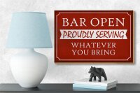 Holzschild Spruch 18x12 cm Bar open proudly serving Dekoration