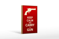 Holzschild Spruch 12x18cm Keep Calm and carry a gun Dekoration