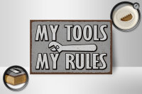Holzschild Spruch 18x12 cm my tools my rules Dekoration