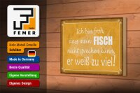 Holzschild Spruch 18x12 cm froh mein Fisch nicht sprechen Dekoration