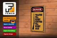 Holzschild Spruch 12x18 cm danger violators will be shot Dekoration
