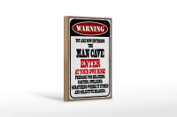 Holzschild Spruch 12x18 cm warning man cave enter at your risk