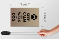 Holzschild Spruch 12x18 cm Keep calm and walk the dog