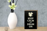 Holzschild Spruch 12x18 cm Keep calm and drum on Geschenk Dekoration