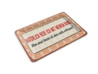 Blechpostkarte Spruch 10x14 cm Natürlich rede ich...