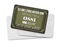 Blechpostkarte Spruch 10x14 cm Ossi und solche die es gerne wären Schild