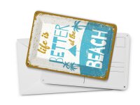 Blechpostkarte Spruch 10x14 cm Life is better at the beach Deko Schild