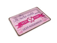 Blechpostkarte Spruch 10x14 cm Küche sieht aus wie...