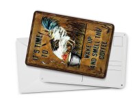 Blechpostkarte Spruch 10x14 cm It´s time to wake uo and smell the coffee Hahn
