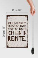 Holzschild Spruch 20x30 cm Mach ich nicht Ich bin in Rente Deko Schild