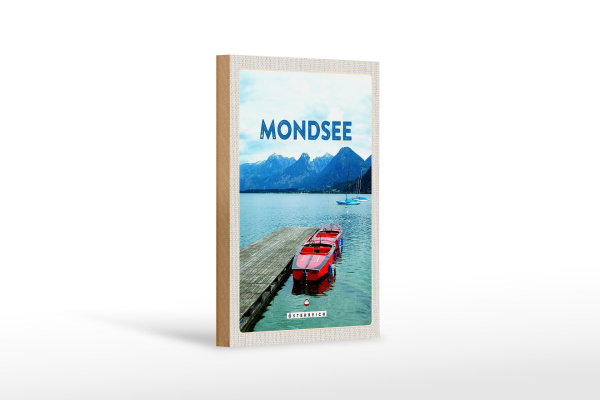 Holzschild Reise 12x18 cm Mondsee Österreich Boote See Berge