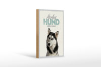 Holzschild Tiere 12x18 cm Seelen Hund mein Husky Schild
