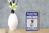 Holzschild Spruch 12x18 cm parking for frech Bulldog Geschenk