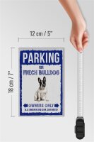 Holzschild Spruch 12x18 cm parking for frech Bulldog Geschenk