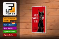 Holzschild Spruch 12x18 cm Dobermann hier wache eigene Gefahr