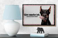 Holzschild Spruch 18x12 cm Dobermann hier wache ich Geschenk