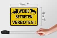 Blechschild Warnschild 18x12cm Weide Betreten verboten
