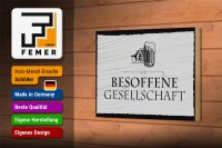 Holzschild Spruch 18x12cm Besoffene Gesellschaft