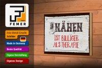 Holzschild Spruch 18x12 cm Nähen ist Billiger als Therapie