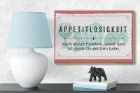 Holzschild Spruch 18x12 cm Appetitlosigkeit auch so ein Problem