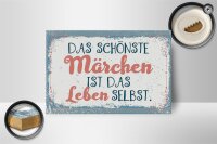Holzschild Spruch 18x12 cm Das schönste Märchen Leben selbst