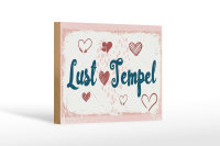 Holzschild Spruch 18x12 cm Lust Tempel rosa glücklich  Dekoration
