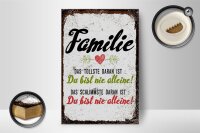 Holzschild Spruch Familie Du bist nie alleine Dekoration 12x18 cm