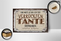 Holzschild Spruch Eine muss ja Job Tante übernehmen 18x12 cm