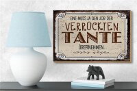 Holzschild Spruch Eine muss ja Job Tante übernehmen 18x12 cm