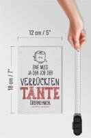 Holzschild Spruch Eine muss Job der Tante übernehmen 12x18 cm