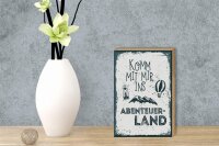 Holzschild Spruch Komm mit mir ins Abenteuerland 12x18 cm