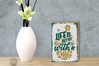 Holzschild Spruch Life is better with a Dog Dekoration 12x18 cm