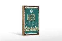 Holzschild Spruch Ab hier bitte lächeln Lachen Glück 12x18 cm