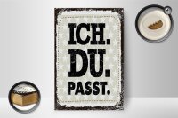 Holzschild Spruch Ich Du Passt 12x18 cm Geschenk Dekoration