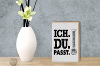 Holzschild Spruch Ich Du Passt Schraube Mutter 12x18 cm