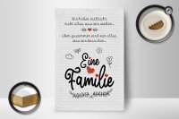 Holzschild Spruch Familie Wir haben nicht alles aber 12x18 cm