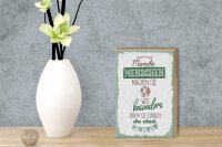 Holzschild Spruch Manche Menschen machen die Welt 12x18 cm