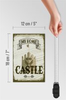 Holzschild Spruch My home is my Castle Schloss 12x18 cm Dekoration