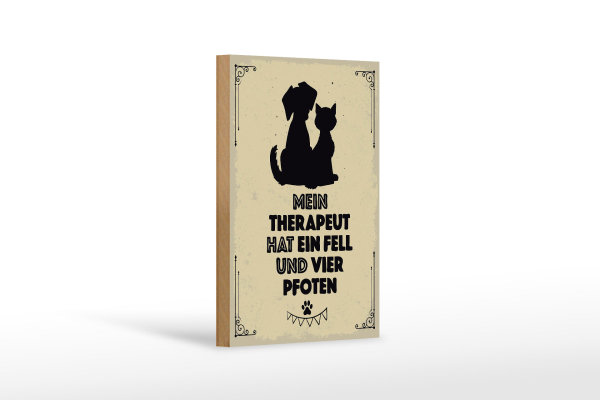 Holzschild Spruch Tiere Mein Therapeut hat 4 Pfoten 12x18 cm