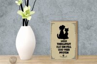 Holzschild Spruch Tiere Mein Therapeut hat 4 Pfoten 12x18 cm