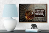 Holzschild Spruch Zuhause ist da, wo mein Whisky 18x12 cm